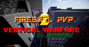 Herunterladen Fireball PvP 2 Vertical Warfare zum Minecraft 1.8.9
